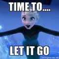 time-to-let-it-go.jpg